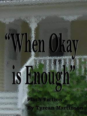 cover image of "When Okay is Enough"